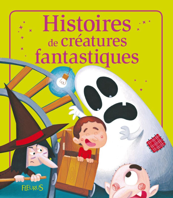 Histoires de créatures fantastiques : Histoires à raconter | Cannone Eléonore
