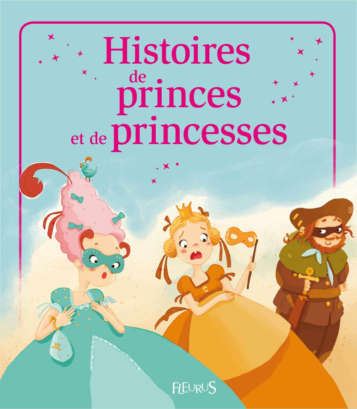 Histoires de princes et princesses | Anne Gravier
