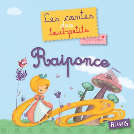 Raiponce : Les Contes Des Tout-Petits