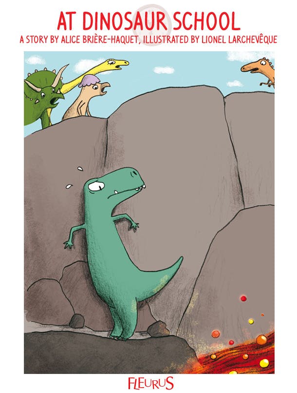 At Dinosaur School : Bye-bye Boredom - Dinosaurs, Stories to Help Pass the Time | Alice Brière-Haquet