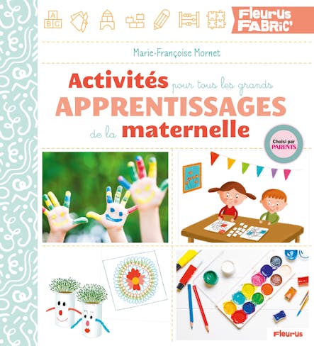 Activités Pour Tous Les Grands Apprentissages De La Maternelle