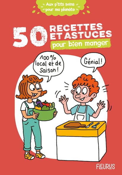 50 Recettes Et Astuces Pour Bien Manger