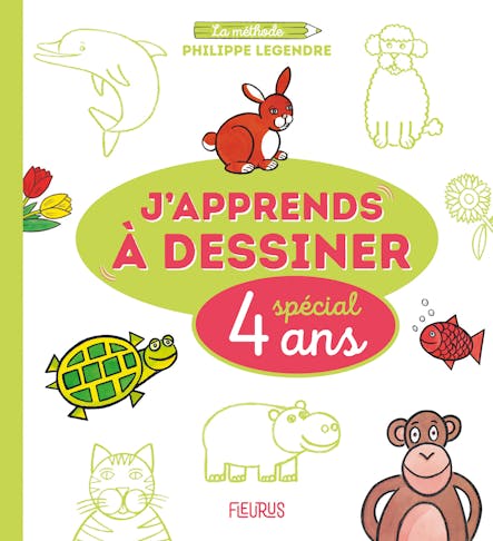 J’apprends À Dessiner - Spécial 4 Ans