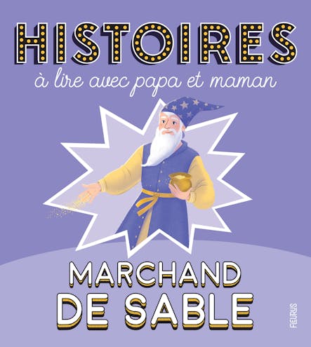 Histoires À Lire Avec Papa Et Maman - Marchand De Sable