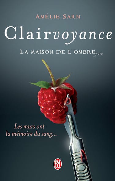 Clairvoyance. La Maison De L'ombre