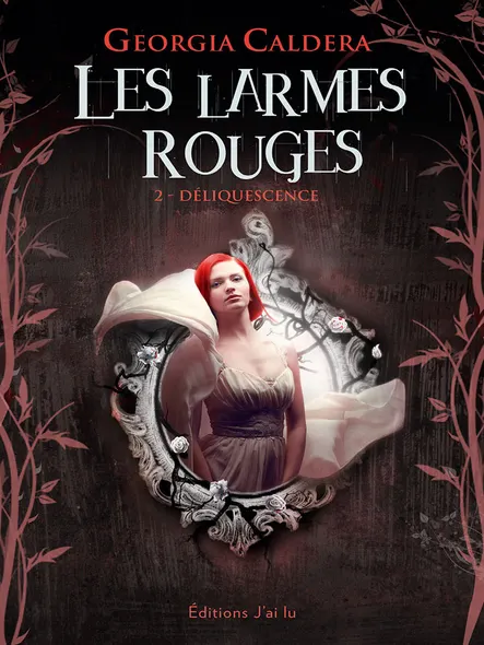 Les Larmes Rouges (Tome 2) - Déliquescence