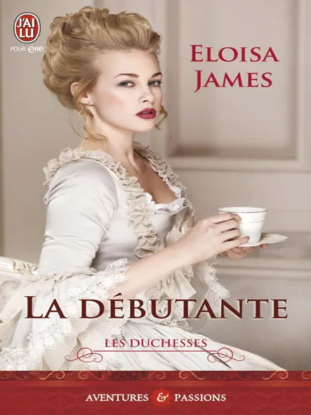 Les Duchesses (Tome 1) - La Débutante