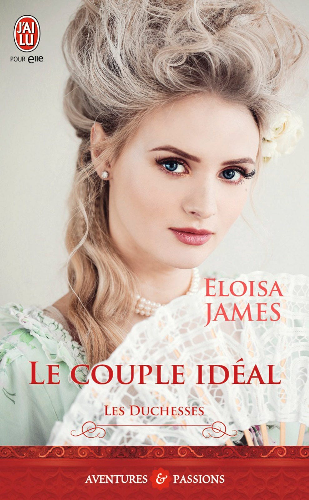 Les  duchesses (Tome 2) - Le couple idéal