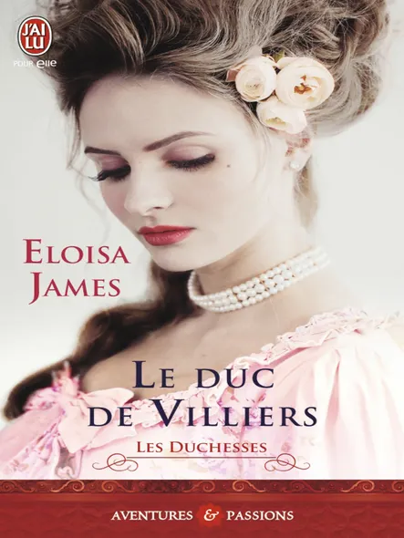 Les Duchesses (Tome 6) - Le Duc De Villiers