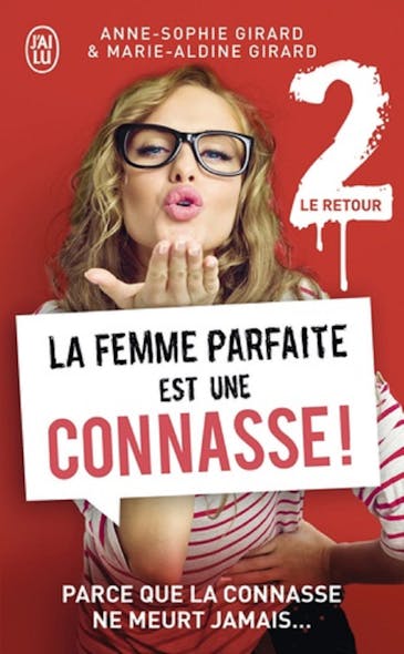 La Femme Parfaite Est Une Connasse (Tome 2) - Le Retour