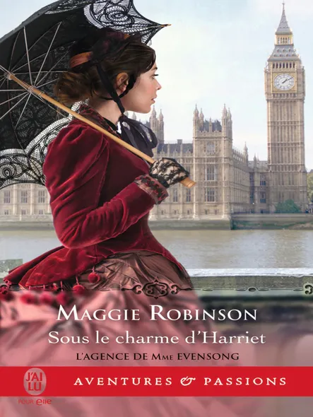 L'agence De Mme Evensong (Tome 4) - Sous Le Charme De Harriet