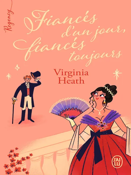 Regency - Fiancés D'un Jour, Fiancés Toujours