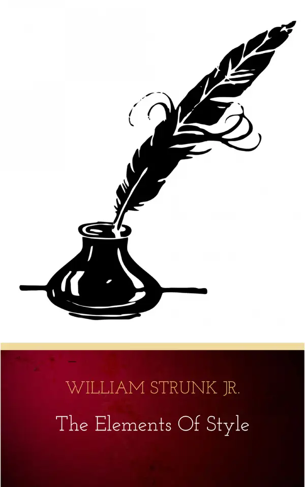 The Elements of Style : Fourth Edition