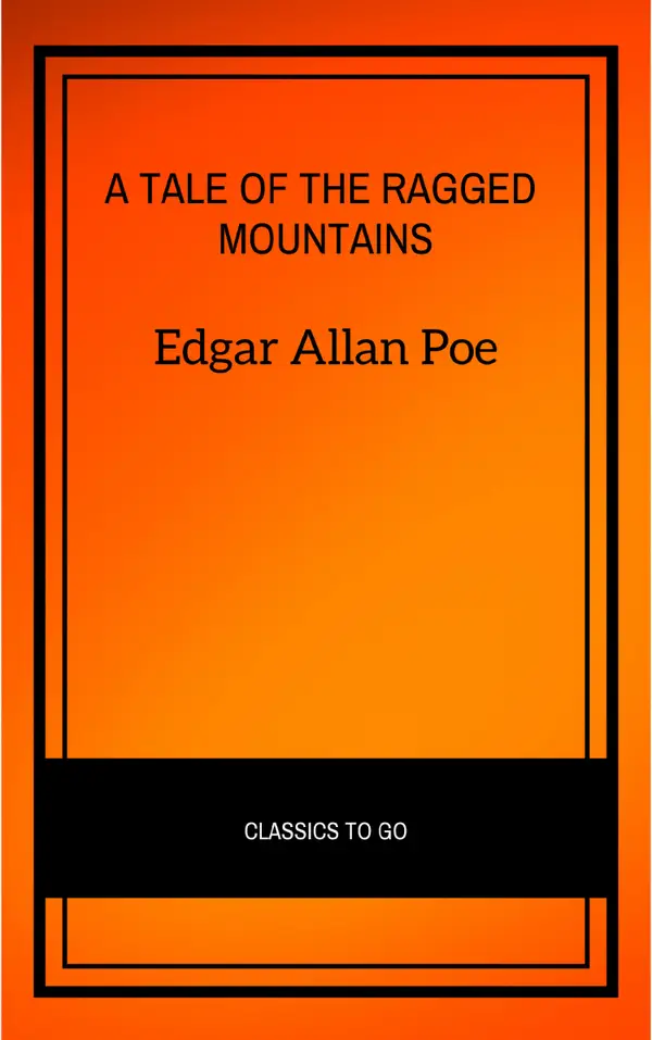 A Tale of the Ragged Mountains