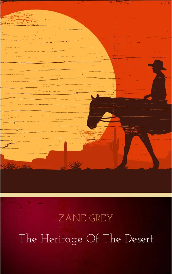 The Heritage of the Desert