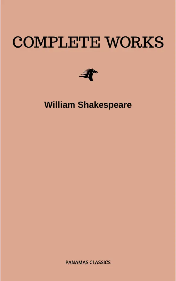 The Complete Works of William Shakespeare