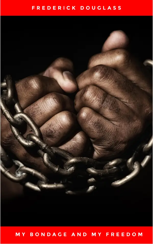 My Bondage and My Freedom