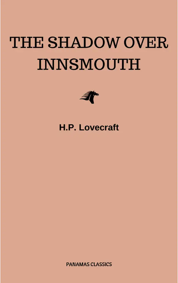 The Shadow Over Innsmouth