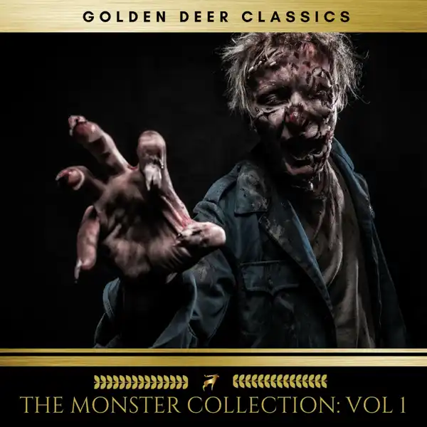 The Monster Collection, Vol. 1 : (Dracula, Frankenstein,The Strange Case of Dr Jekyll and Mr Hyde)