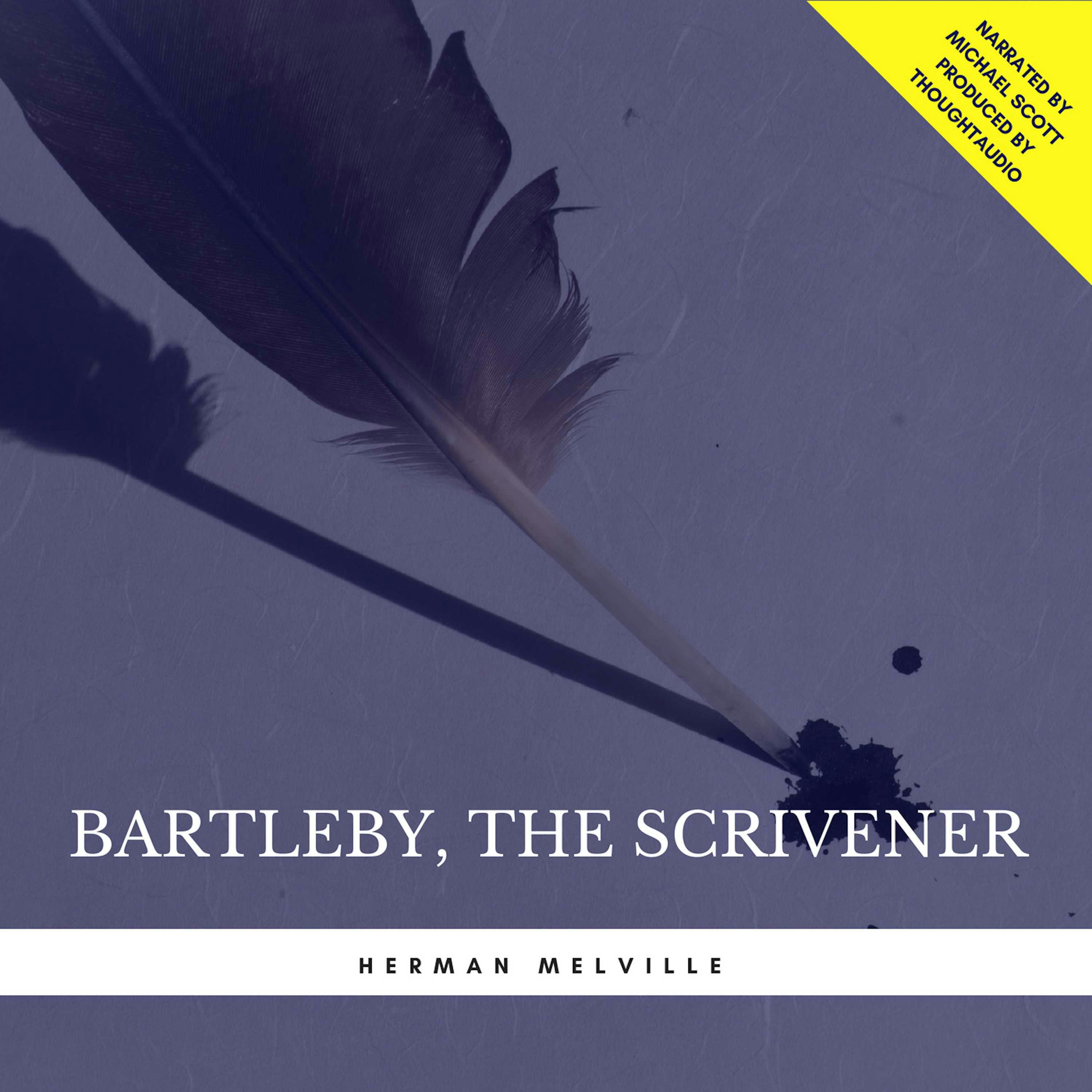 Bartleby, The Scrivener: A Story Of Wall Street