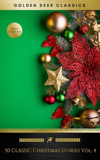 50 Classic Christmas Stories Vol. 4 (Golden Deer Classics) - undefined