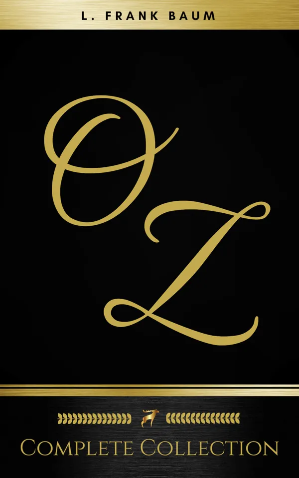 Oz: The Complete Collection (Golden Deer Classics)
