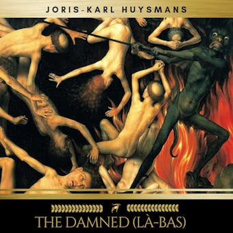 The Damned (Là-bas) - Joris-Karl Huysmans