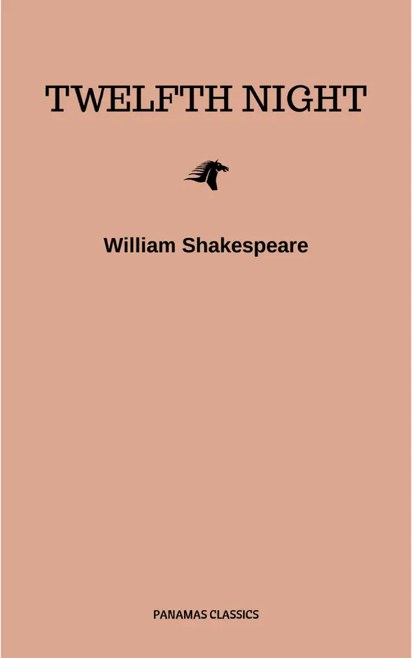 Twelfth Night, Or What You Will