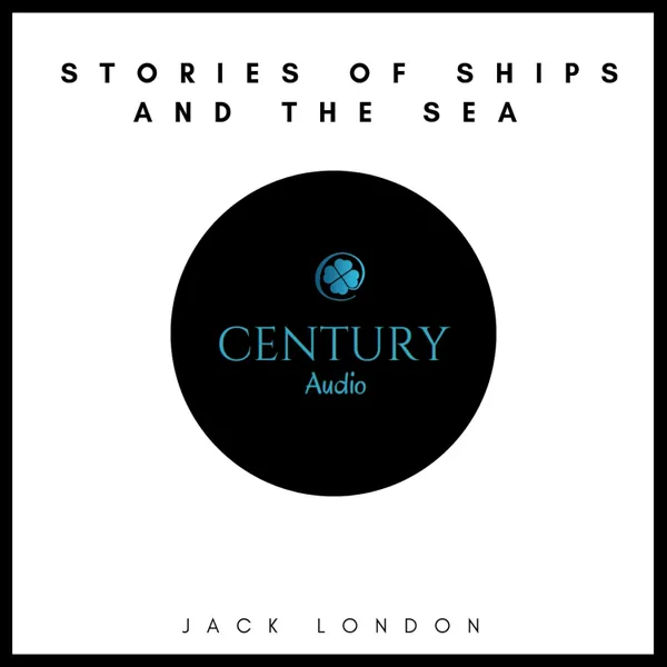 Stories of Ships and the Sea