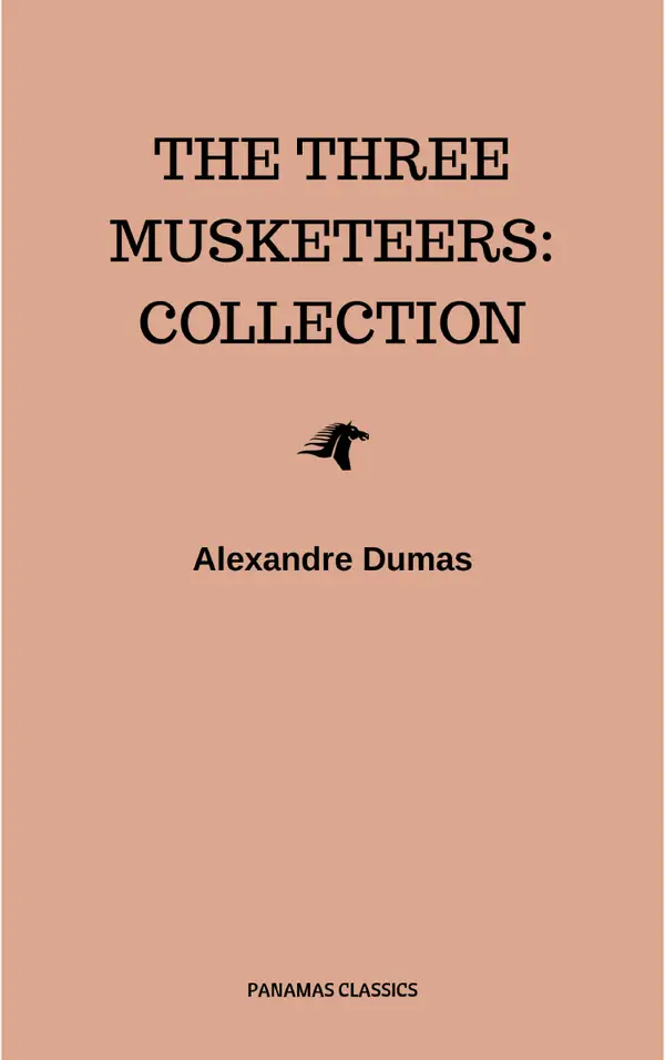 The Three Musketeers: Collection