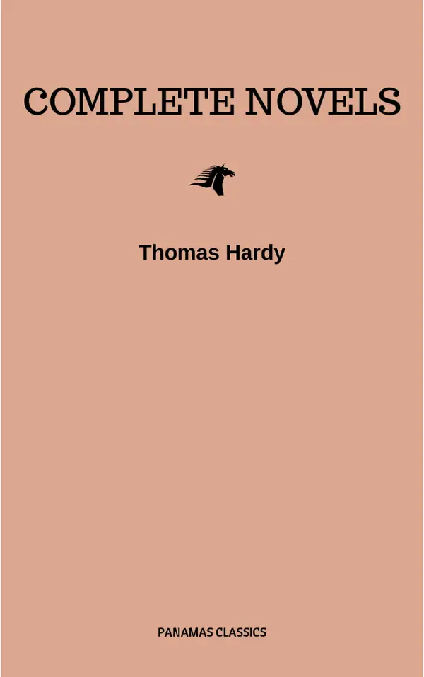 Thomas Hardy: Complete Novels