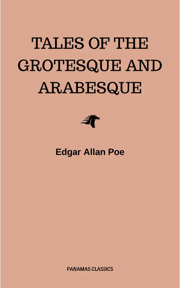 Tales of the Grotesque and Arabesque