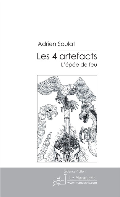 Les  4 artefacts – Tome I