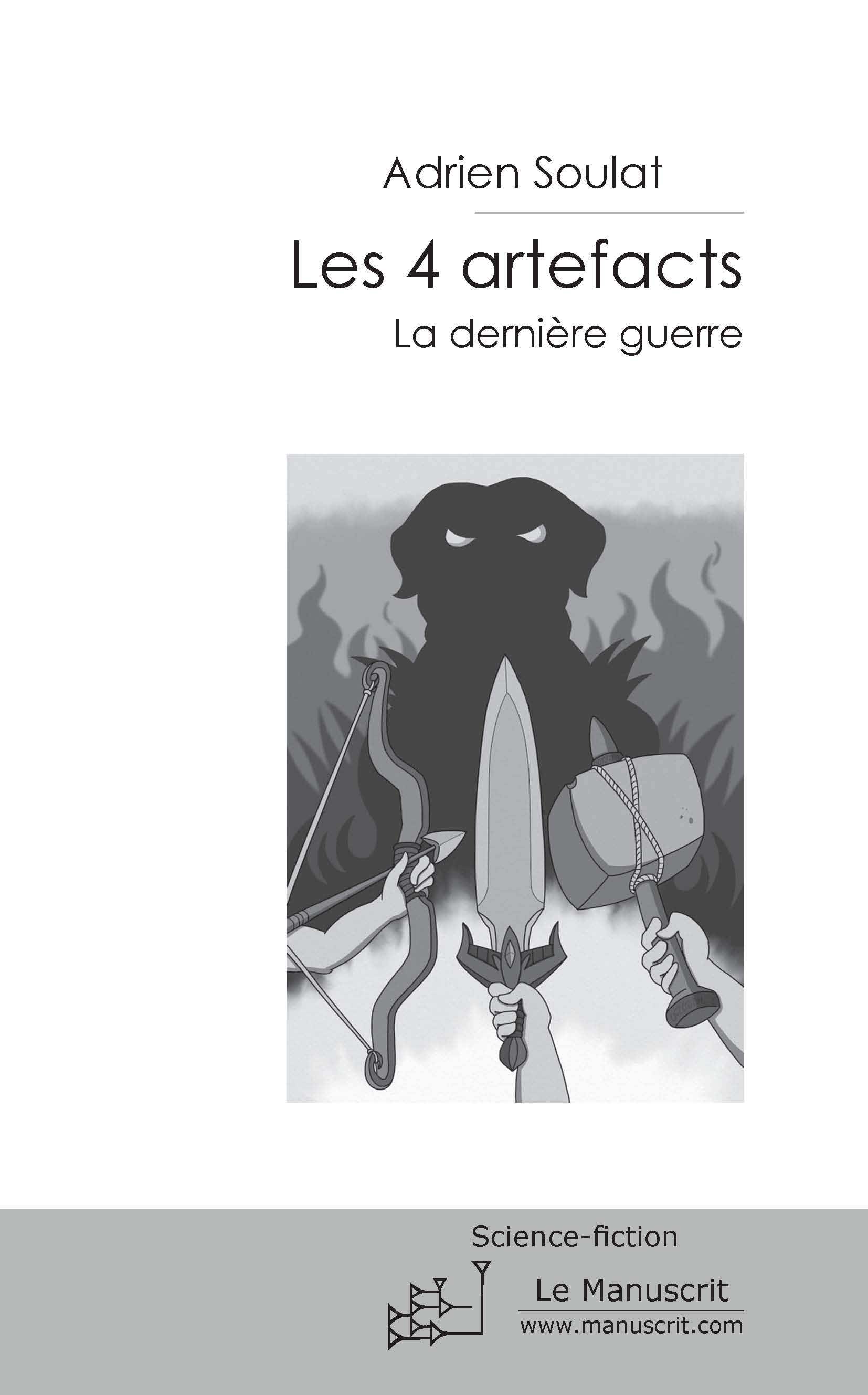 Les  4 artefacts – Tome II