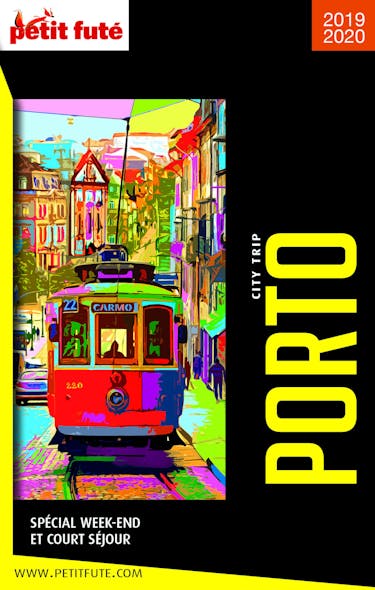 Porto City Trip 2019/2020 City Trip Petit Futé