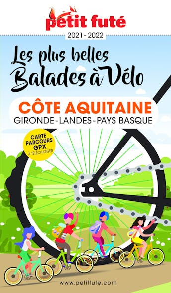 Balades À Vélo Côte Aquitaine 2021/2022 Petit Futé