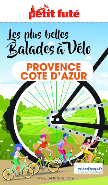 Balades À Vélo Provence / Cote D'azur 2021/2022 Petit Futé