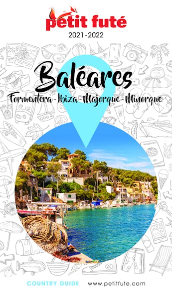 Baléares / Ibiza-Minorque-Majorque-Formentera 2021 Petit Futé