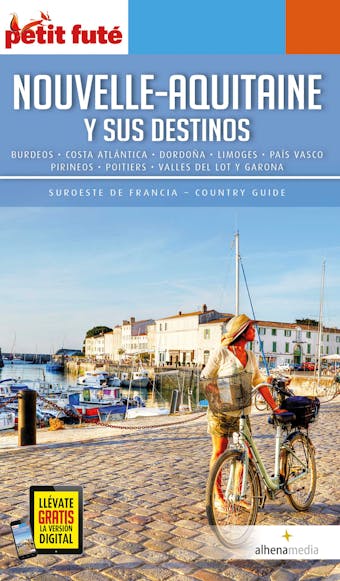 Nouvelle-Aquitaine y sus destinos: Burdeos, Costa Atlántica, Dordoña, Limoges, País Vasco, Pirineos, Poitiers, Valles del Lot y Garona - undefined