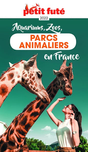 Guide Des Parcs Animaliers 2022 Petit Futé