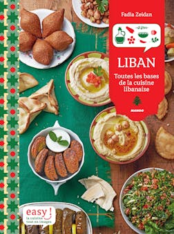 Liban : Toutes les bases de la cuisine libanaise | Fadia Zeidan
