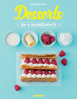 Desserts en 4 ingrédients | Coralie Ferreira