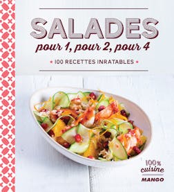 Salades pour 1, pour 2, pour 4 : 100 recettes inratables | Maria-Gema Gomez-Roman