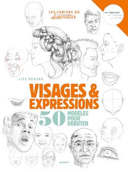 Visages & expressions : 50 modèles pour débuter | Lise Herzog