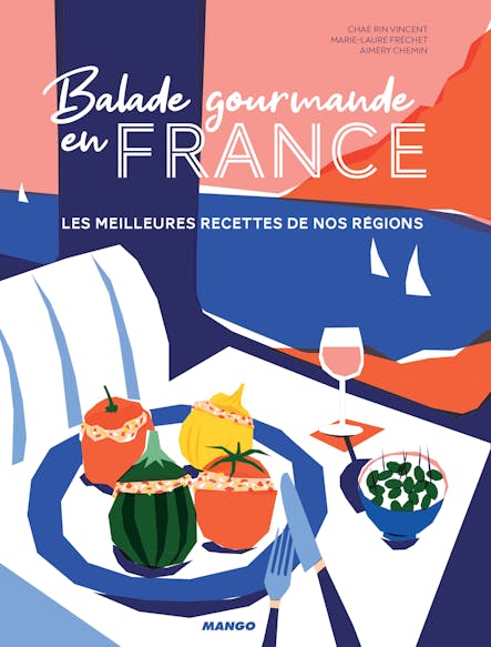 Balade Gourmande En France : Les Meilleures Recettes De Nos Régions