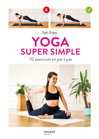Yoga Super Simple : 70 Exercices En Pas À Pas