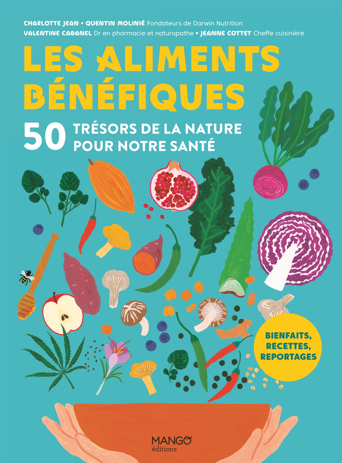 Les  aliments bénéfiques : 50 trésors de la nature pour notre santé