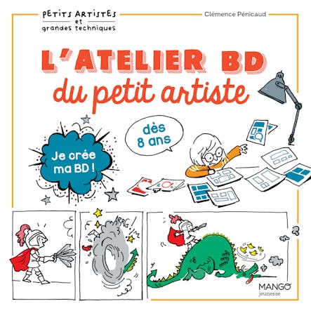 L'atelier Bd Du Petit Artiste : Dès 8 Ans