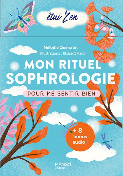 Mon Rituel Sophrologie : Pour Me Sentir Bien