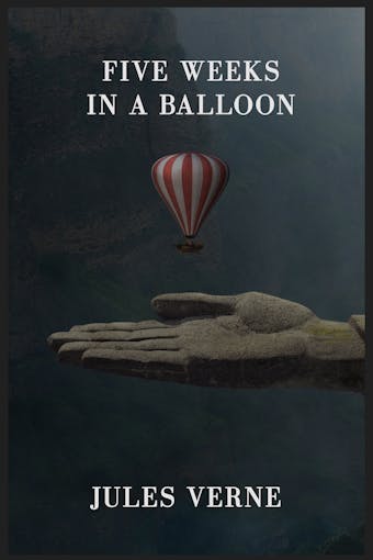 Five Weeks in a Balloon - undefined